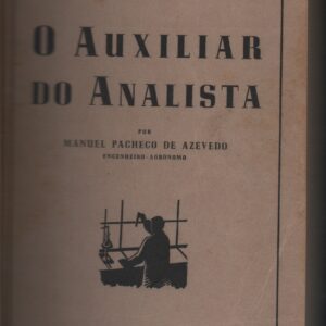 O AUXILIAR DO ANALISTA * Manuel Pacheco de Azevedo   1942