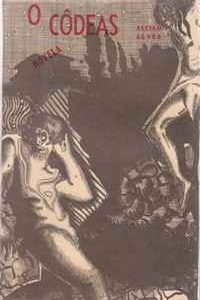 O CÔDEAS : Novela * Alcino Alves   1964   1ª Edição
