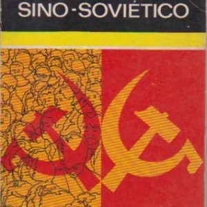 O CONFLITO SINO-SOVIÉTICO * Jacques Levesque   1974