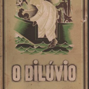 O DILÚVIO : Novelas * Assis Esperança   1947