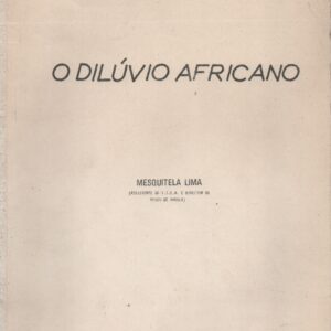 O DILÚVIO AFRICANO * Mesquitela Lima