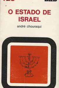 O ESTADO DE ISRAEL   *   André Chouraqui   * 1971
