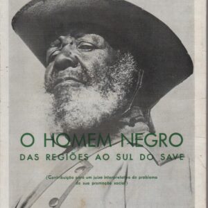 O HOMEM NEGRO DAS REGIÕES AO SUL DO SAVE * Rodrigues Júnior    1969