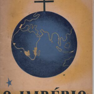 O IMPÉRIO * Henrique Galvão