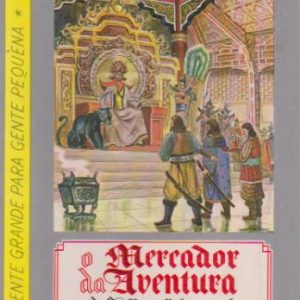 O MERCADOR DA AVENTURA : Marco Polo e o seu livro * Adolfo Simões Müller   1966