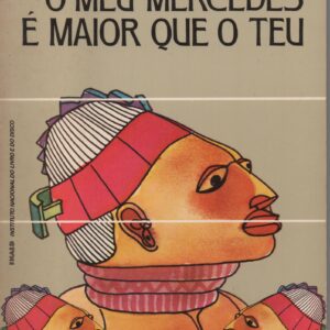 O MEU MERCEDES É MAIOR QUE O TEU * Nkem Nwankwo   1980