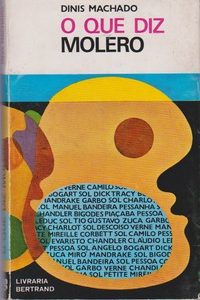 O QUE DIZ MOLERO * Dinis Machado   1978
