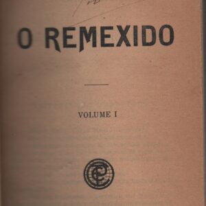 O REMEXIDO      –    Eduardo de Noronha