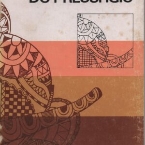 O RITMO DO PRESSÁGIO * Sebastião Alba   1981