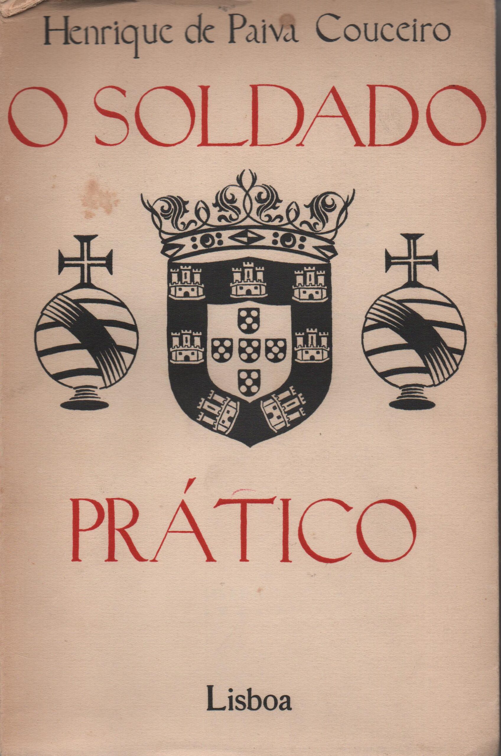 O SOLDADO PRÁTICO * Henrique de Paiva Couceiro - 1936