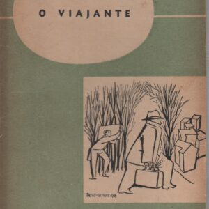 O VIAJANTE   Manuel Mendes