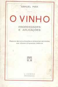 O VINHO   –  Propriedades E Aplicações   –     Samuel Maia       –   1936