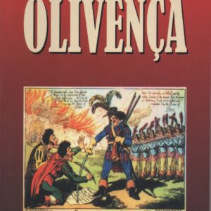 OLIVENÇA : Reflexões sobre Usurpação e Aculturação *  Carlos Consiglieri