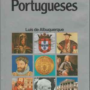 OS DESCOBRIMENTOS PORTUGUESES * Luís de Albuquerque * 1986