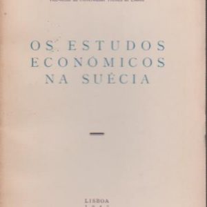 OS ESTUDOS ECONÓMICOS NA SUÉCIA * Moses Bansabat Amzalak   1945