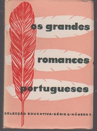 OS GRANDES ROMANCES PORTUGUESES * Maria Isabel de Paula Saraiva   1956