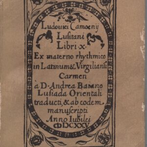 OS LUSÍADAS DE LUÍS DE CAMÕES TRADUZIDOS EM VERSOS LATINOS