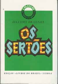 OS SERTÕES      *    Campanha de Canudos     * Euclydes da Cunha     *    2000