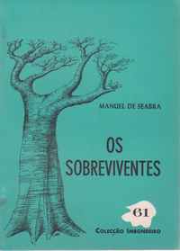 OS SOBREVIVENTES * Manuel de Seabra