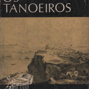 OS TANOEIROS : Romance * Romeu Correia    1976