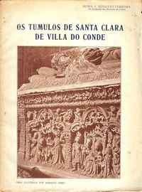 OS TUMULOS DE SANTA CLARA DE VILLA DO CONDE – Mons. J. Augusto Ferreira    1925