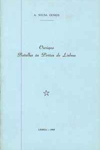 OURIQUE, BATALHA ÀS PORTAS DE LISBOA  A. sousa Gomes  1969