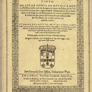PEREGRINAÇÃO   de  Fernão Mendes Pinto      Edição Popular Com Uma Notícia, Notas E Glossário / Por J. I. de Brito Rebello   –  1908
