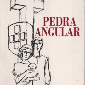 PEDRA ANGULAR – Eugénio Ribeiro Rosa