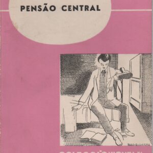 PENSÃO CENTRAL   Miguel Torga 1ª Edição