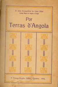 POR TERRAS D’ANGOLA     *     D. João Evangelista de Lima Vidal