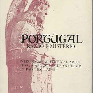 PORTUGAL – Razão e Mistério (I)    António Quadros    1986   1ª edição