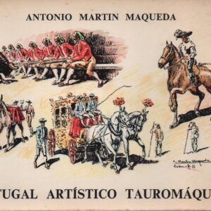 PORTUGAL ARTÍSTICO TAUROMÁQUICO – Antonio Martin Maqueda