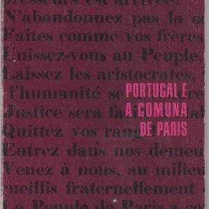 PORTUGAL E A COMUNA DE PARIS * Ana Maria Alves