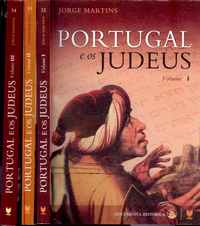PORTUGAL E OS JUDEUS (Vol.I,II e III) Jorge Martins 2006