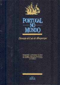 PORTUGAL NO MUNDO – Dir. Prof. Luis de Albuquerque
