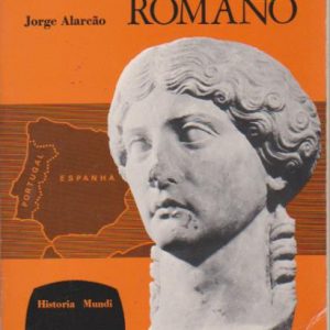 PORTUGAL ROMANO * Jorge Alarcão