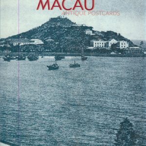 Postais Antigos de MACAU                  João Loureiro