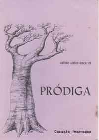 PRÓDIGA * António Aurélio Gonçalves