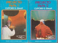 PROJECTO PAPA – 2 Vols. * Clifford D. Simak