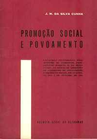 PROMOÇÃO SOCIAL E POVOAMENTO          J.M. da Silva Cunha    1970