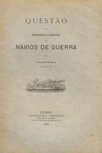 QUESTÃO DE PREFERÊNCIAS NA ACQUISIÇÃO DE NAVIOS DE GUERRA          Carlos Testa     1890