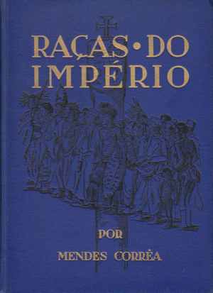 RAÇAS DO IMPÉRIO * Mendes Corrêa * 1943