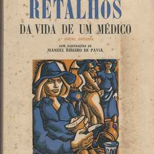 RETALHOS DA VIDA DE UM MÉDICO  * Fernando Namora  *
