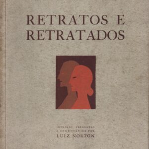 RETRATOS E RETRATADOS * Eduardo Malta   1938