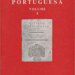 REVISTA PORTUGUESA – Literatura, Crítica d’ Arte, Sport, Teatro, Música, Vida Estrangeira (Vol I) * Dir. Victor Falcäo
