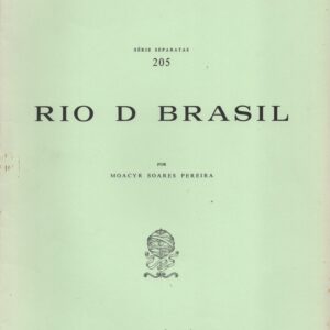 RIO D BRASIL * Moacyr Soares Pereira   1988