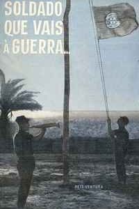 SOLDADO QUE VAIS À GUERRA     *    Reis Ventura     1964