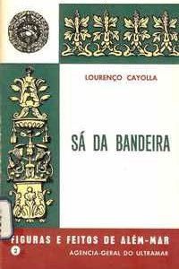 SÁ DA BANDEIRA          Lourenço Cayolla