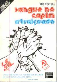 SANGUE NO CAPIM ATRAI OADO Reis Ventura 1981 Livraria Ultramarina SANGUE NO CAPIM ATRAI OADO Reis Ventura 1981 Livraria Ultramarina