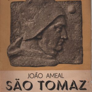 SÃO TOMAZ DE AQUINO * João Ameal  1938  1ª Edição